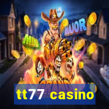 tt77 casino